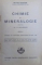 CHIMIE SI MINERALOGIE PENTRU CLASA A IV -A SECUNDARA , EDITIA I de PETRU BOGDAN , 1935