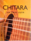 CHITARA, UN GHID USOR DE FOLOSIT PENTRU CITIREA UNEI PARTITURI, INTERPRETAREA PRIMEI PIESE MUZICALE, BUCURIA DE A CANTA LA CHITARA, 2008