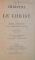 CHRISTNA ET LE CHRIST par LOUIS JACOLLIOT , TROISIEME EDITION , 1877