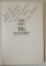 CINE ESTI TU , DOCTORE ? de NICOLAE - IORDACHE IORDACHE si OLIVIAN BREDA , 2013 *DEDICATIE