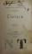 CINTECE de V. PODEANU  , VOLUMUL III - ( 1902- 1903 ) , VERSURI , APARUTA 1903 , PREZINTA PETE , INSCRISURI SI URME DE UZURA , COTOR REFACUT