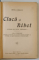 CLACA SI ROBOT de MIHAIL LUNGIANU / BASME SI LEGENDE STRAINE de VIRGIL CARAIVAN , COLEGAT DE DOUA CARTI , 1921