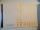 CLASICII PICTURII UNIVERSALE , BRAQUE , EDITIA A II - A , 1976