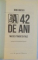 CLUB A 42 DE ANI , MUZICA TINERETII TALE ,  de DORU IONESCU , 2011