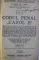 COD PENAL , CODUL DE PROCEDURA PENALA , LG. RECHIZITIILOR , AMNISTIE , GRATIERI SI LEGI MILITARE , COLEGAT DE 7 CARTI DE DREPT * , 1935 - 1940