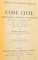 CODE CIVIL ANNOTE D'APRES LA DOCTRINE ET LA JURISPRUDENCE par M. HENRY BOURDEAUX, PARIS  1932