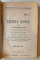 CODUL CIVIL DIN 1 DECEMBRIE 1865 CU MODIFICARILE DIN ...1906 SI... 1924 , EDITIA III , BUCURESTI , 1925 , FORMAT MIC