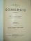 CODUL DE COMERCIU,  7 VOL, COMENTAT DE M. A. DUMITRESCU , BUCURESTI 1904