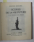 COLEGAT DE TREI CARTI de GEORGES DUHAMEL , 1932 - 1934 , TEXT IN LIMBA FRANCEZA , ILUSTRATA CU GRAVURI PE LEMN *