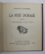 COLEGAT DE TREI CARTI de GEORGES DUHAMEL , 1932 - 1934 , TEXT IN LIMBA FRANCEZA , ILUSTRATA CU GRAVURI PE LEMN *