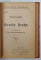 COLEGAT DE TREI CARTI , LITERATURA UNIVERSALA , AUTORI STRAINI SI ROMANI  , 1909 -1915