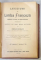 COLEGAT DE TREI VOLUME PENTRU INVATAREA LIMBII FRANCEZE,  1903, VEZI DESCRIEREA !