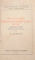 COLIGAT N. IORGA, IN FRANTA, ORIGINEA SI DEZVOLTAREA STATULUI AUSTRIAC, CINCI CONFERINTE DESPRE VENETIA, LE VOYAGEUR FRANCAIS AL ABATULUI JOSEPH DELAPORTE, DIN ACTIVITATEA EMIGRANTILOR ROMANI IN APUS (1853-1857) de N. CORIVAN