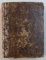 COLLECTION PORTATIVE D ' OEUVRES CHOISIES DE LA LITTERATURE FRANCAISE ANCIENNE ET MODERNE publie par  L ' ABBE MOZIN  et par CHARLES COURTIN  - PREMIERE SERIE , VINGT  - CINQUIEME LIVRAISON  - VINGT  - SEPTIEME LIVRAISON , COLEGAT DE DOUA CARTI * , 1827