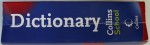 COLLINS SCHOOL DICTIONARY , 2010