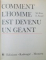 COMMENT L`HOMME EST DEVENU UN GEANT de M. ILINE, E. SEGAL,1986