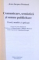 COMUNICARE, SEMIOTICA SI SEMNE PUBLICITARE, TEORII, MODELE SI APLICATII de JEAN-JACQUES BOUTAUD, 2004