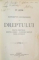 CONCEPTIA ECONOMICA A DREPTULUI. FUNCTIA DREPTULUI. DREPTUL ROMAN - ECONOMIA SERVILA. CODUL NAPOLEON de ST. ANTIM 1915, DEDICATIE*