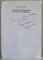 CONCEPTUL DE FORMA IN SCULPTURA MODERNA de DINU RADULESCU , 2005 , EXEMPLAR NR.1 DIN 100 , DEDICATIE *