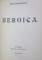 CONFERINTELE ''VIETEI NOUA'', SERIA INTAI 1909 / HEROICA 1908 ; SUB STANCA VREMII 1919 ; PROFESORIMEA 1919 de OVID DENSUSIANU