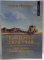 CONSTANTA 1878-1928, SPECTACOLUL MODERNITATII TARZII de DOINA PAULEANU , VOL I-II , 2005