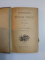 CONSTANTA. MIREASA INSULEI. NUVELA de H. WILHELMINI / SASE NUVELE de J.P. JACOBSEN / PE APA de GUY DE MAUPASSANT / LIGA TINERIMEI. COMEDIE IN 5 ACTE de HENRIK IBSEN