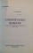 CONSTITUTIILE ROMANE, TEXTE, NOTE, PREZENTARE COMPARATIVA, EDITIA A III-A, 1995 deIOAN MURARU, GHEORGHE IANCU