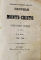 Contele de Monte Cristo de Alexandru Dumas traducere de G. A. Baronzi, vol 5-8 - Bucuresti, 1858