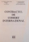 CONTRACTUL DE COMERT INTERNATIONAL de DUMITRU ANDREIU, PETRE FLORESCU, 1999