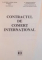 CONTRACTUL DE COMERT INTERNATIONAL de DUMITRU ANDREIU, PETRE FLORESCU, 1999
