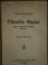 CONTRIBUTIUNI LA FILOSOFIA MAGIEI, STUDIU INTRODUCTIV IN FILOSOFIA RELIGIUNII  de EUGENIU SPERANTA, BUC. 1916