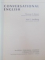 CONVERSATIONAL ENGLISH by THOMAS H. BROWN , KARL C. SANDBERG