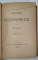 CONVORBIRI ECONOMICE de ION GHICA , EDITIA A TREIA , 1879- 1884 , VOLUMELE I si III , COLEGAT ,  EXEMPLAR CU SEMNATURA  ARHIM. A . RAILEANU *