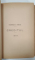 CONVORBIRI ECONOMICE de ION GHICA , EDITIA A TREIA , 1879- 1884 , VOLUMELE I si III , COLEGAT ,  EXEMPLAR CU SEMNATURA  ARHIM. A . RAILEANU *