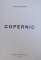 COPERNIC de CONST. PARVULESCU , 1943 , DEDICATIE*