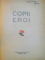 COPII EROI, 1962
