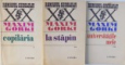 COPILARIA - LA STAPAN - UNIVERSITATILE MELE de MAXIM GORKI,VOL. I, II, III, 1972