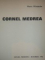 CORNEL MEDREA de  MARIN MIHALACHE, BUC. 1972