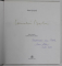 CORNELIU BABA de PAVEL SUSARA , editie ingrijita de MARIA MUSCALU ALBANI , 2013 , DEDICATIE *