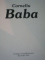 CORNELIU BABA , NOTES OF AN EASTERN PAINTER , editor by MARIA MUSCALU ALBANI , 1997 *TEXT IN LIMBA ENGLEZA