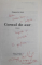 CORNUL DE AUR , roman de DRAGOS ION VICOL , 1994 , DEDICATIE  *