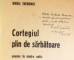 CORTEGIUL PLIN DE SARBATOARE POEME IN METRU ANTIC , 1935 , DEDICATIE*