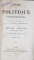 COURS DE POLITIQUE CONSTITUTIONELLE, COLECTION DES OUVRAGES PUBLIES SUR LE GOUVERNEMENT REORESENTATIF par BENJAMIN CONSTANT, 2 VOL. - PARIS, 1872