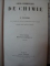 COURS ELEMENTAIRE DE CHIMIE-H.DEBRAY,1870,CONTINE SEMNATURA LUI COANDA