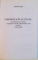 CREDINTA IN ACTIUNE, O INTRODUCERE IN ISTORIA ASOCIATIEI GENERALE A ROMANILOR UNITI (1929 - 1948)  de ANTON RUS, 2009