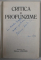 CRITICA SI PROFUNZIME de MIRCEA MARTIN , 1974 , DEDICATIE *