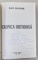 CRONICA ORTODOXA , EDITIE DEFINITIVA de DAN CIACHIR , 2001 , DEDICATIE *