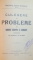 CULEGERE DE PROBLEME DE MECANICA SI GEOMETRIA ANALITICA intocmita de A.G. IOACHIMESCU, G. TITEICA, VOL I-II  1912