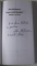 CUM E SA FIE FEMEIE ? de ALEX STEFANESCU , DIALOG CU LIA FAUR , 2012 , DEDICATIE *