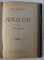 CUM IUBIM - roman opera postuma inedita / PRIVELISTI DIN VIATA de TRAIAN DEMETRESCU , COLEGAT DE DOUA CARTI , 1896